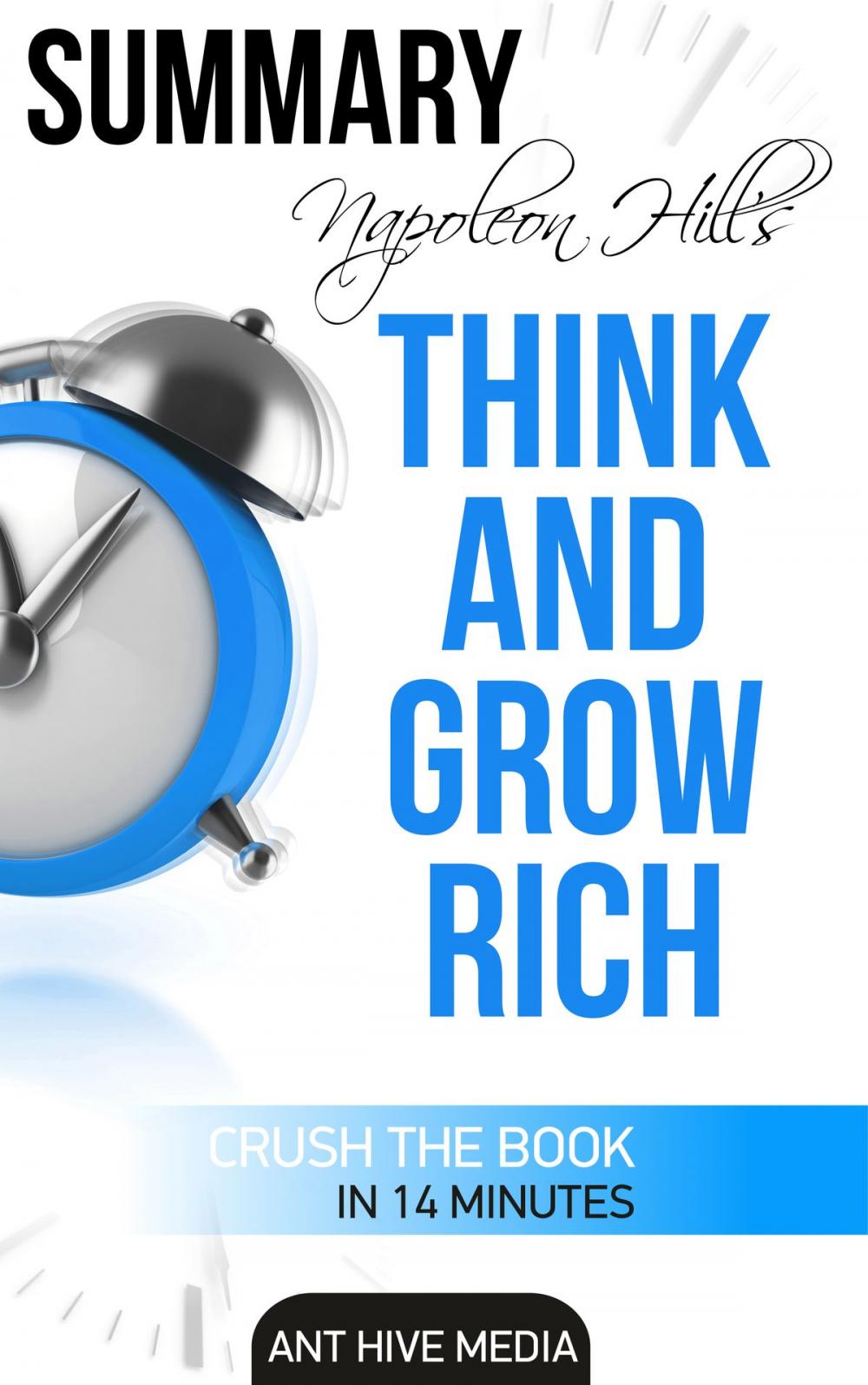 Big bigCover of Napoleon Hill's Think and Grow Rich | Summary