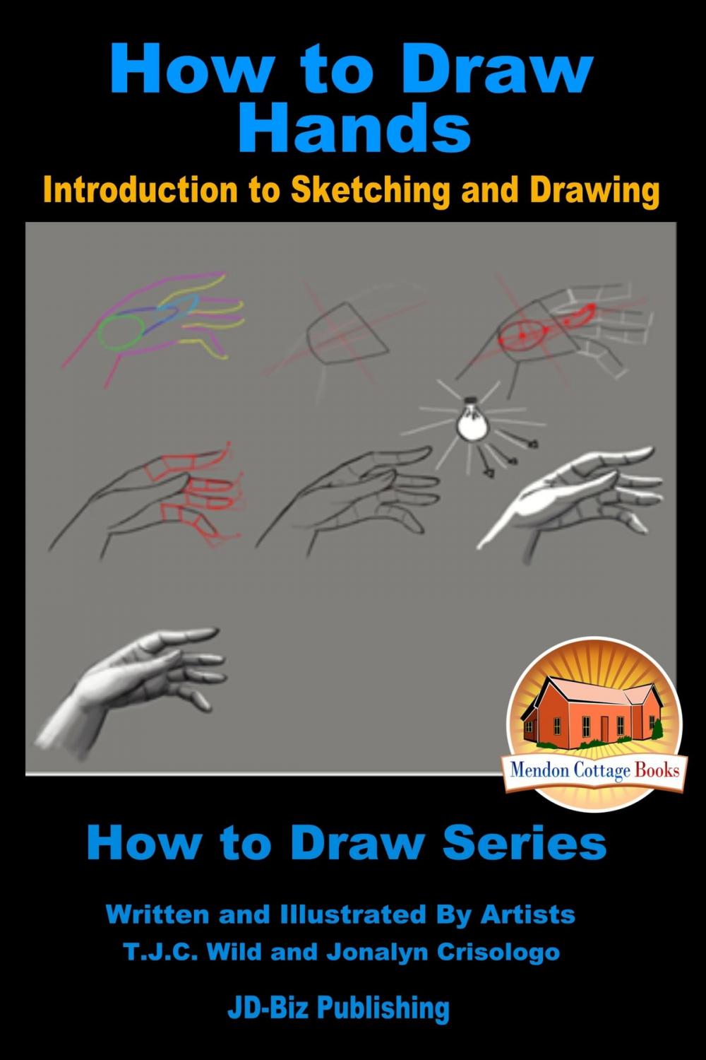 Big bigCover of How to Draw Hands: Introduction to Sketching and Drawing