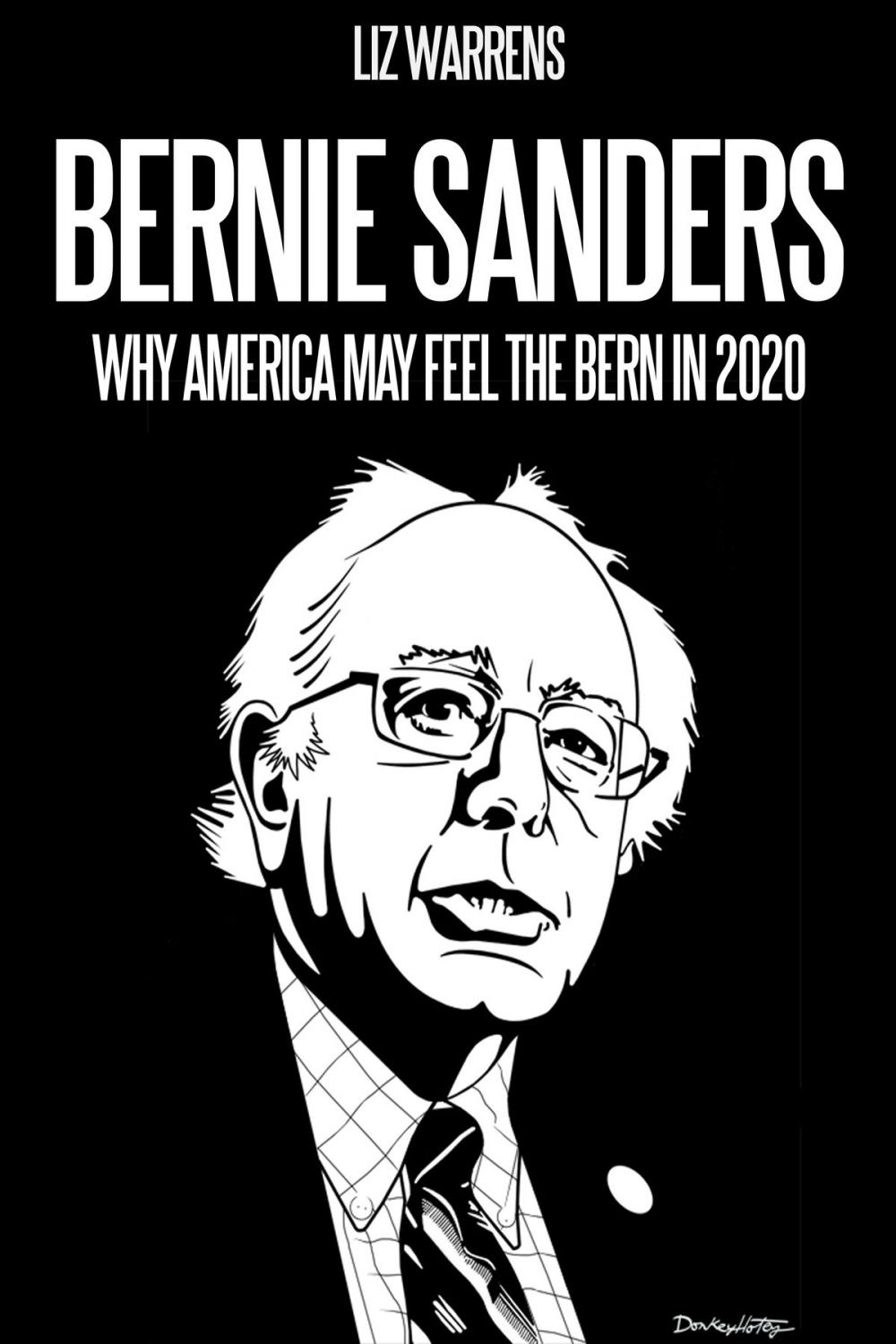 Big bigCover of Bernie Sanders: Why America May Feel the Bern in 2020