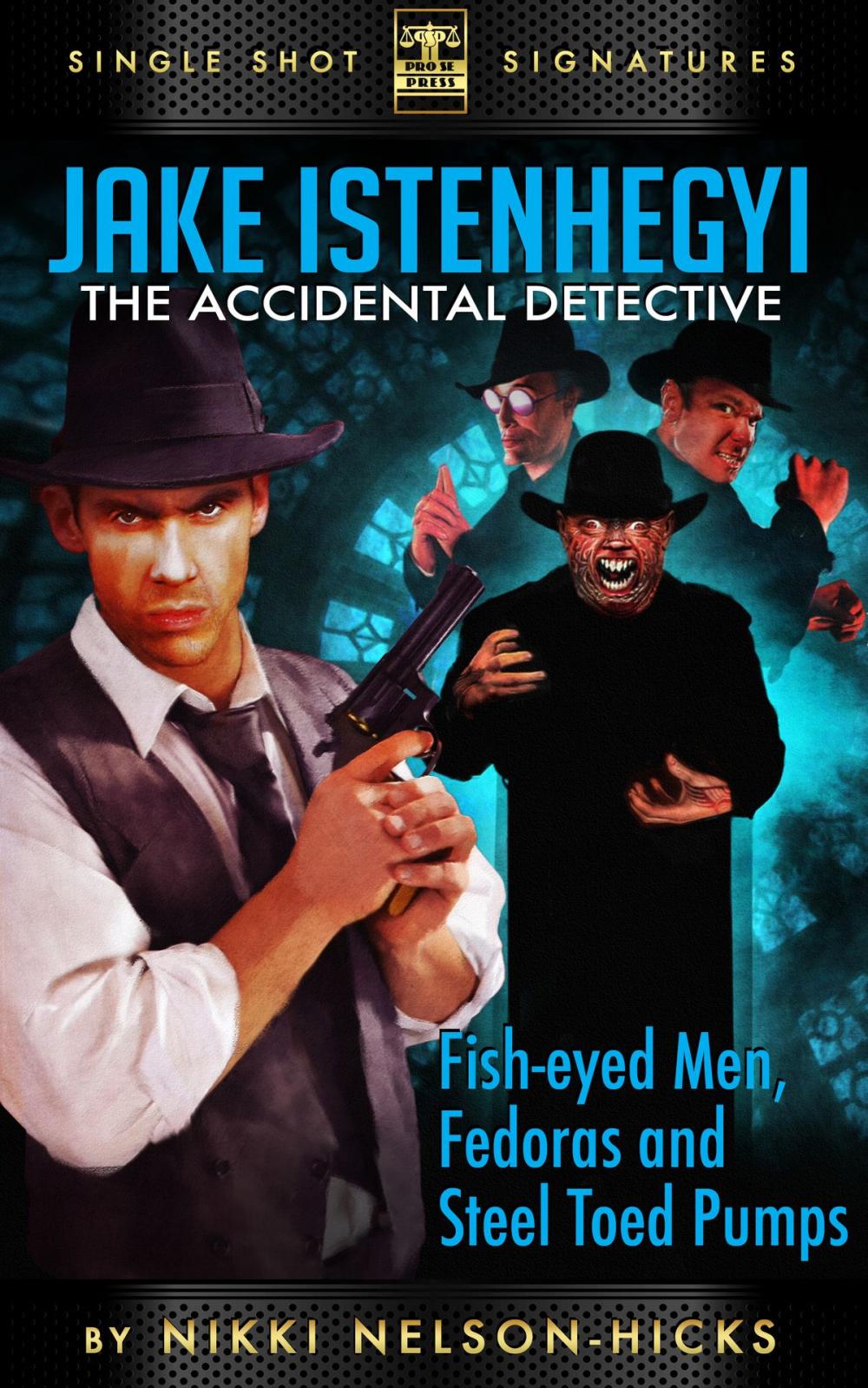 Big bigCover of Fish-Eyed Men, Fedoras, and Steel-toed Pumps