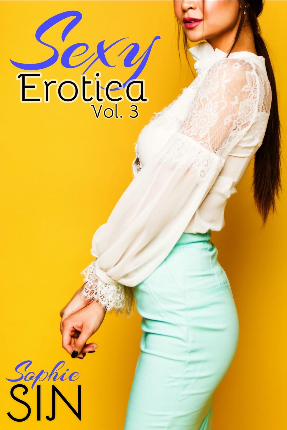 Big bigCover of Sexy Erotica Vol. 3