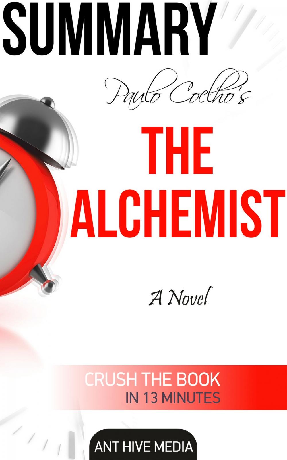 Big bigCover of Paulo Coelho's The Alchemist: A Novel Summary