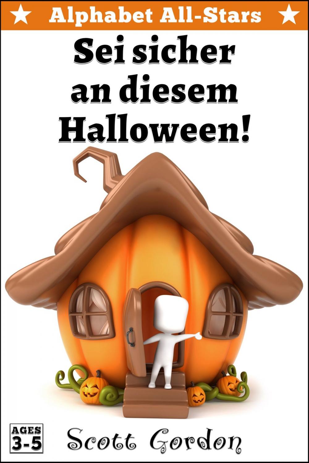 Big bigCover of Alphabet All-Stars: Sei sicher an diesem Halloween!