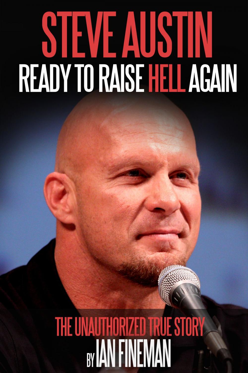 Big bigCover of Steve Austin: Ready to Raise Hell Again