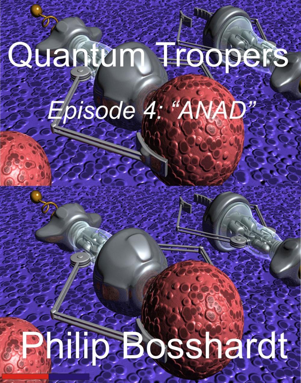 Big bigCover of Quantum Troopers Episode 4: ANAD