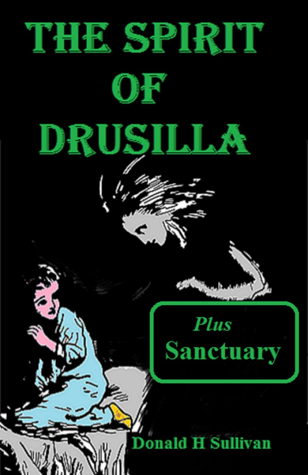 Big bigCover of The Spirit of Drusilla Plus Sanctuary