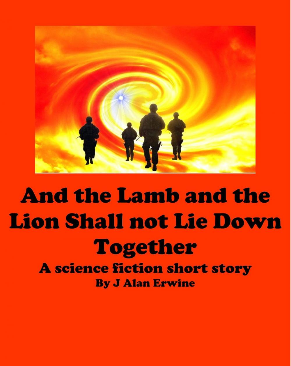 Big bigCover of And the Lamb and the Lion Shall Not Lie Down Together