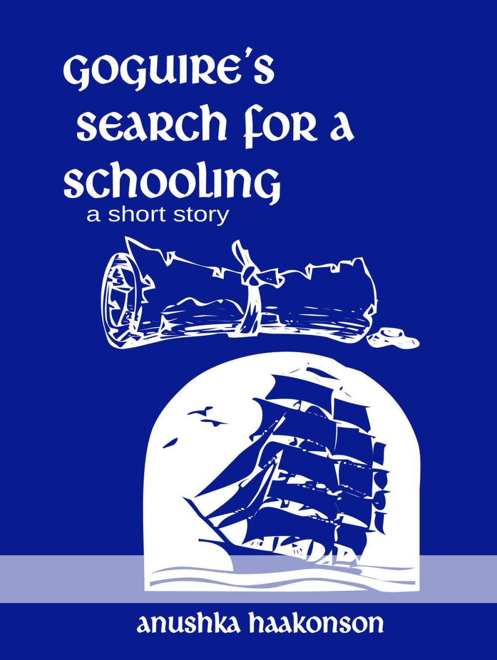 Big bigCover of Goguire's Search For A Schooling