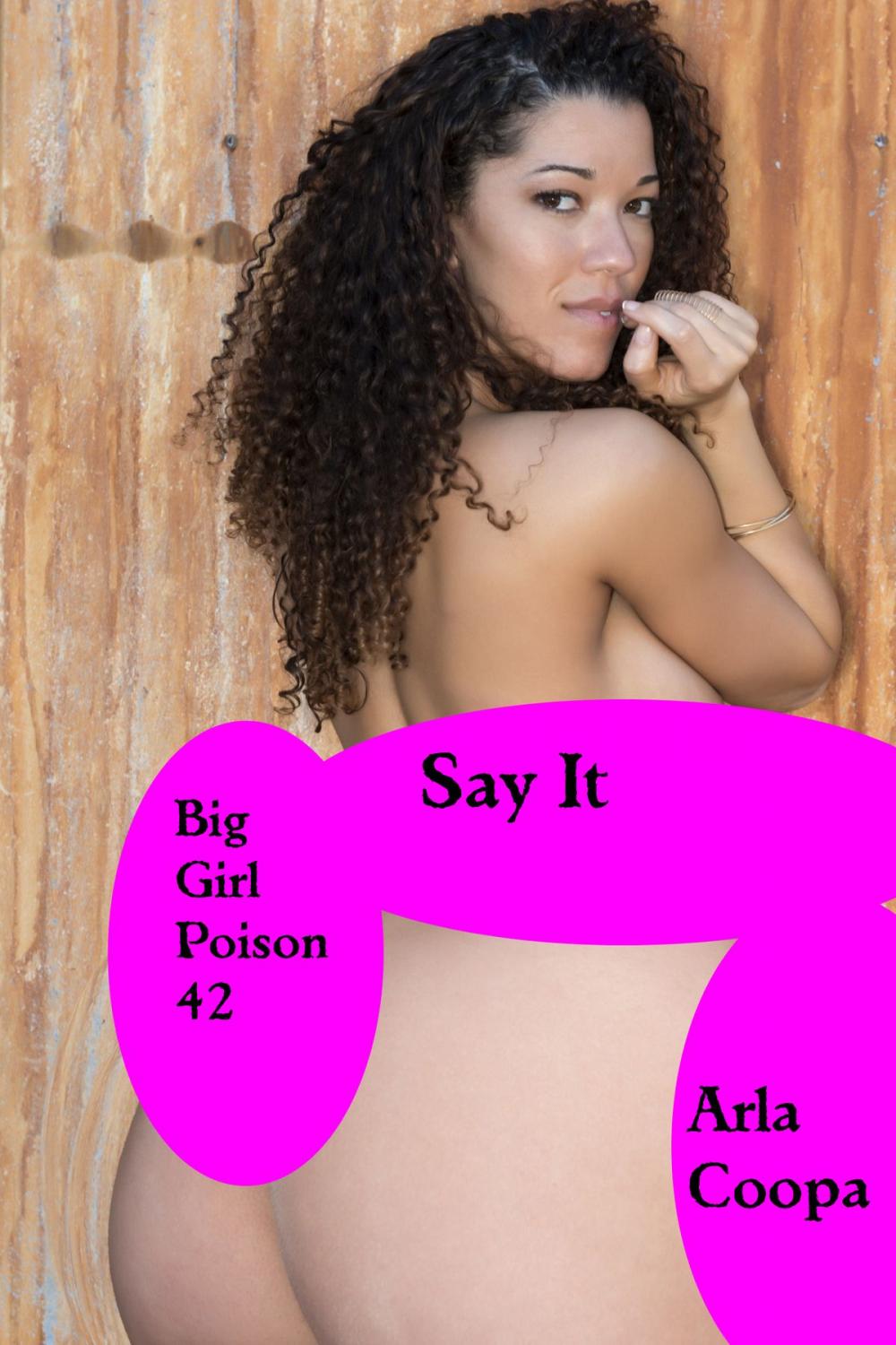 Big bigCover of Big Girl Poison 42: Say It