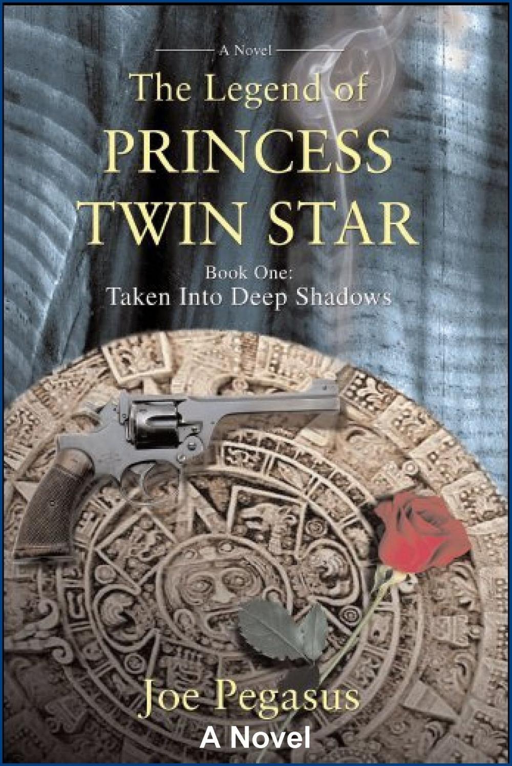 Big bigCover of The Legend of Princess Twin Star: Book One: Taken Into Deep Shadows