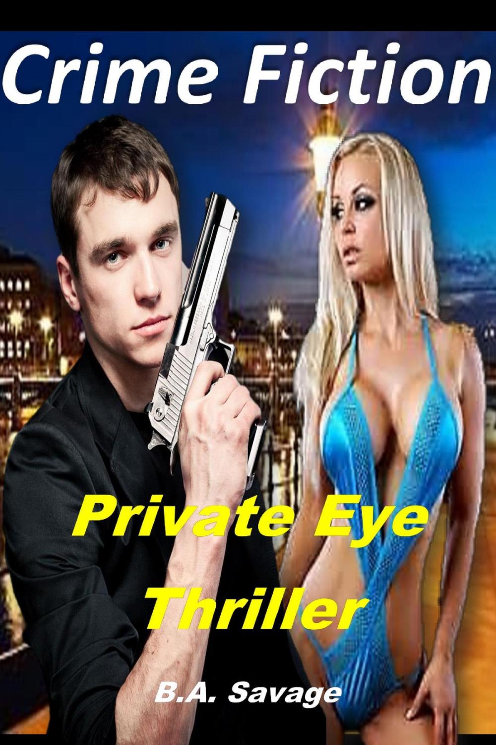 Big bigCover of Crime Fiction: Private Eye Thriller