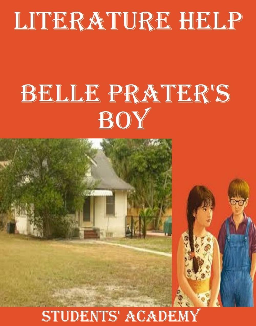 Big bigCover of Literature Help: Belle Prater's Boy