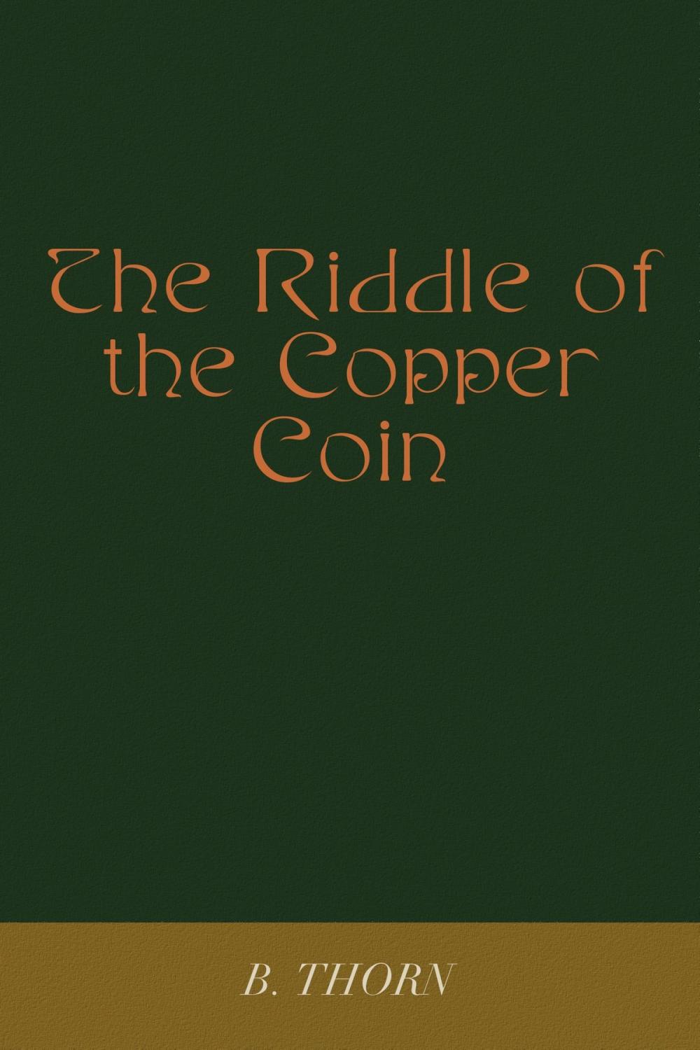 Big bigCover of The Riddle of the Copper Coin