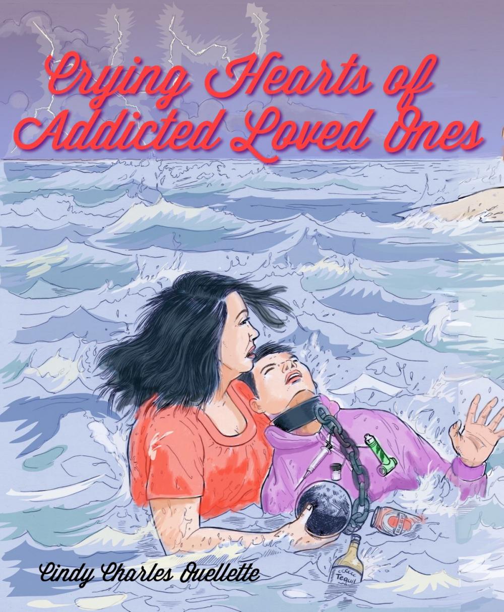 Big bigCover of Crying Hearts of Addicted Loved Ones
