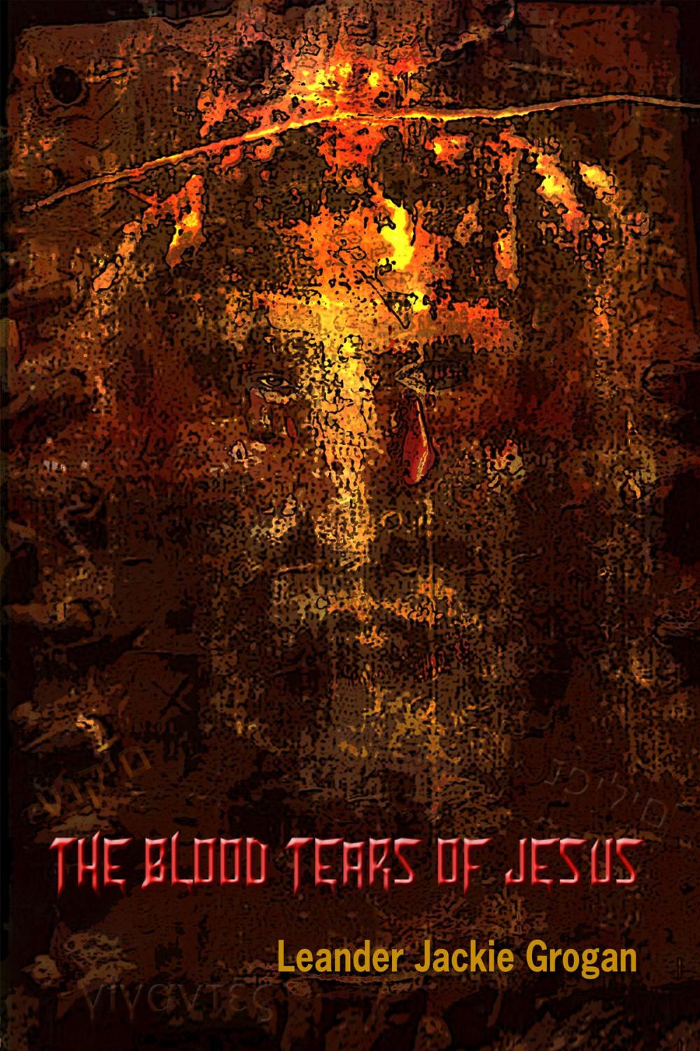 Big bigCover of The Blood Tears Of Jesus
