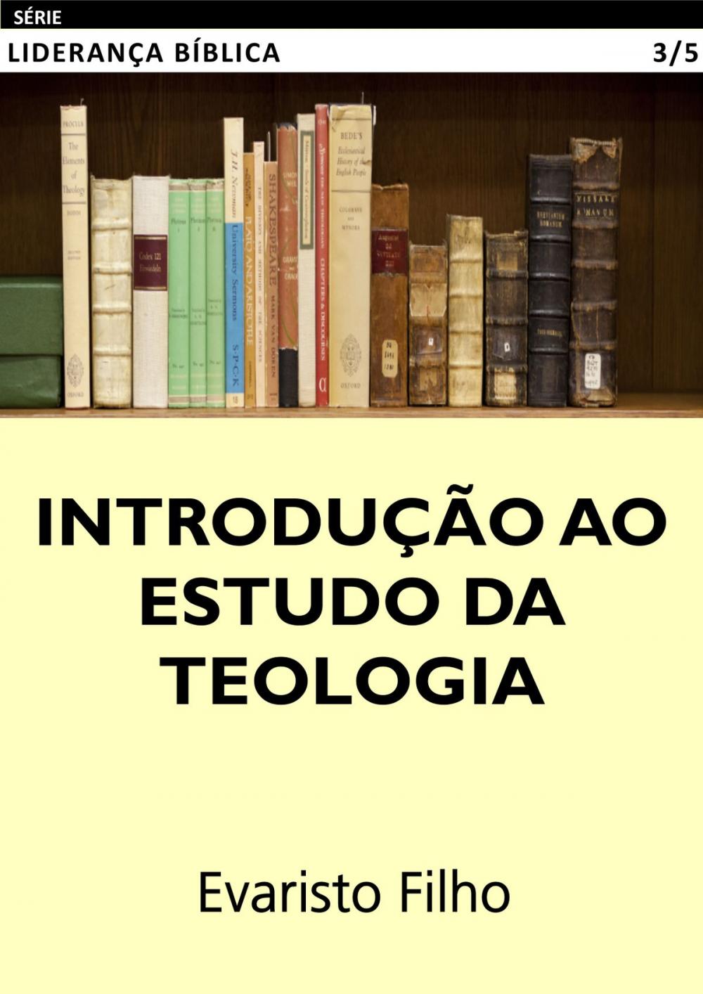 Big bigCover of Introdução ao Estudo da Teologia