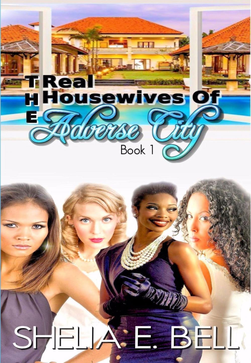 Big bigCover of The Real Housewives of Adverse City