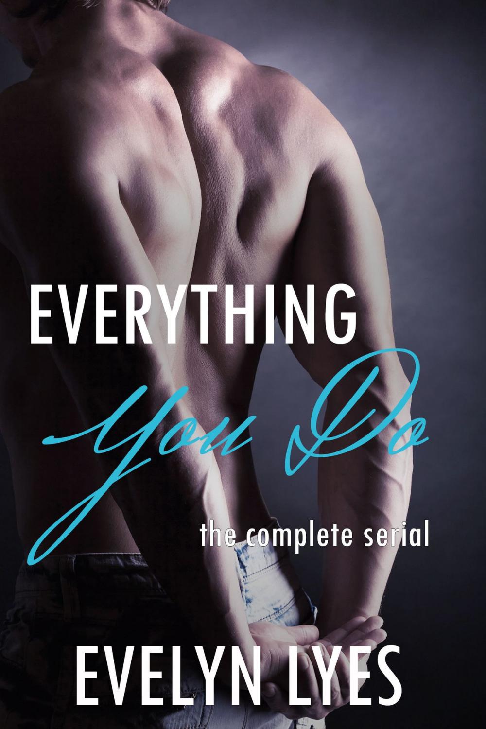 Big bigCover of Everything You Do: The Complete Serial