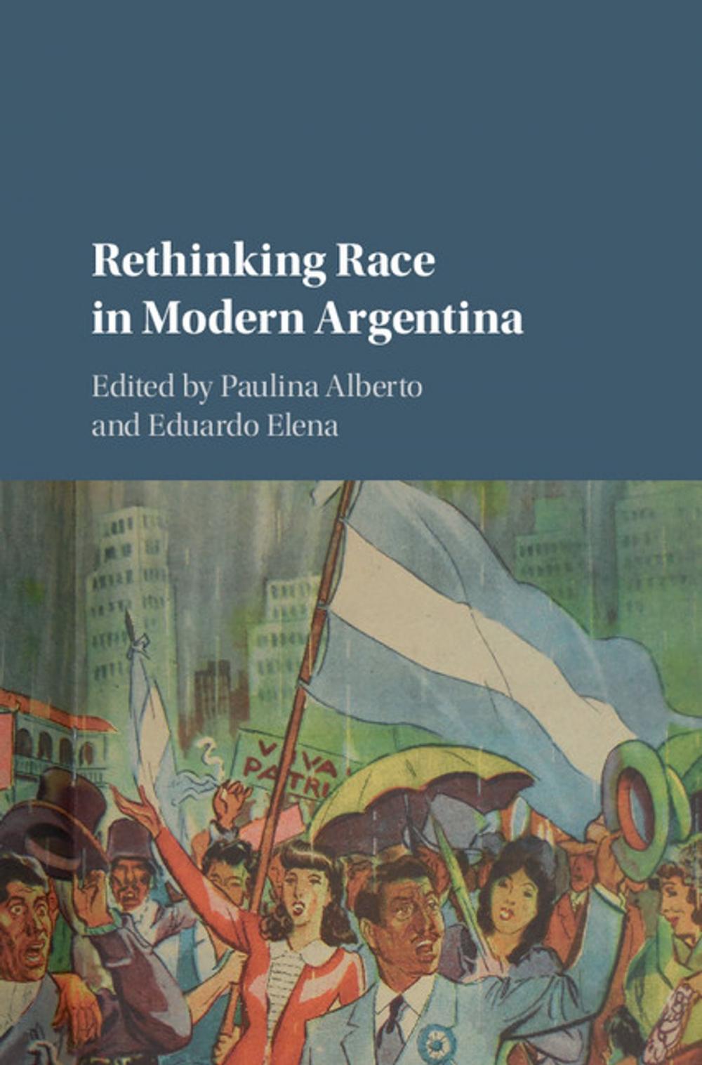 Big bigCover of Rethinking Race in Modern Argentina