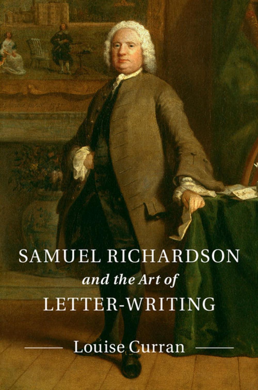 Big bigCover of Samuel Richardson and the Art of Letter-Writing