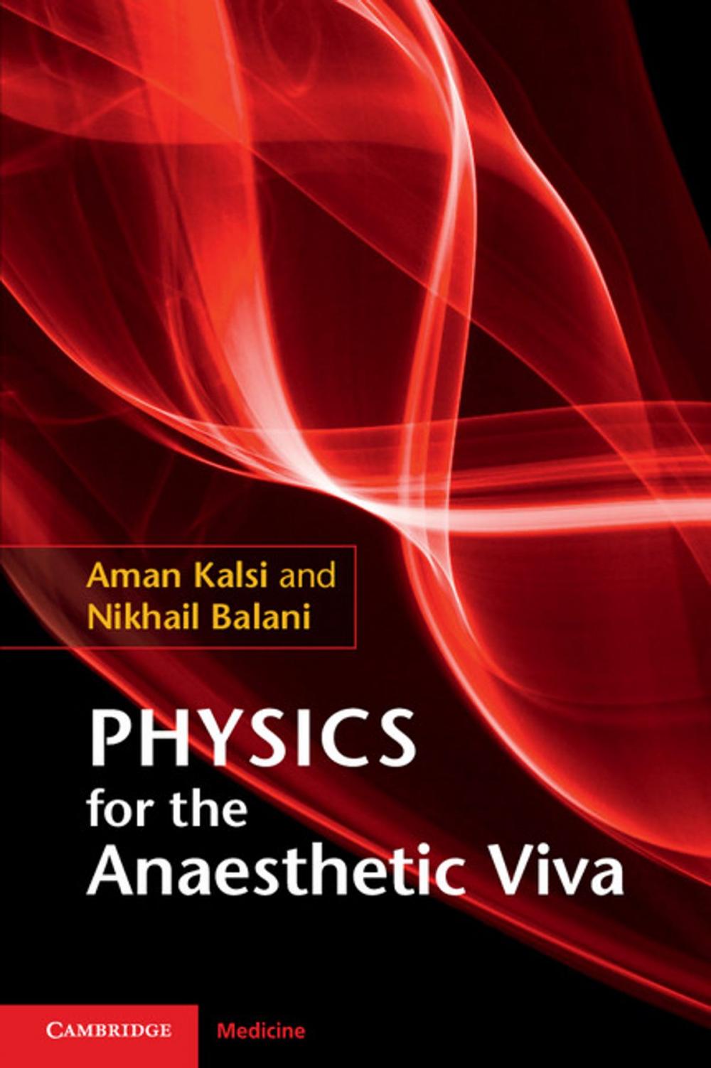 Big bigCover of Physics for the Anaesthetic Viva