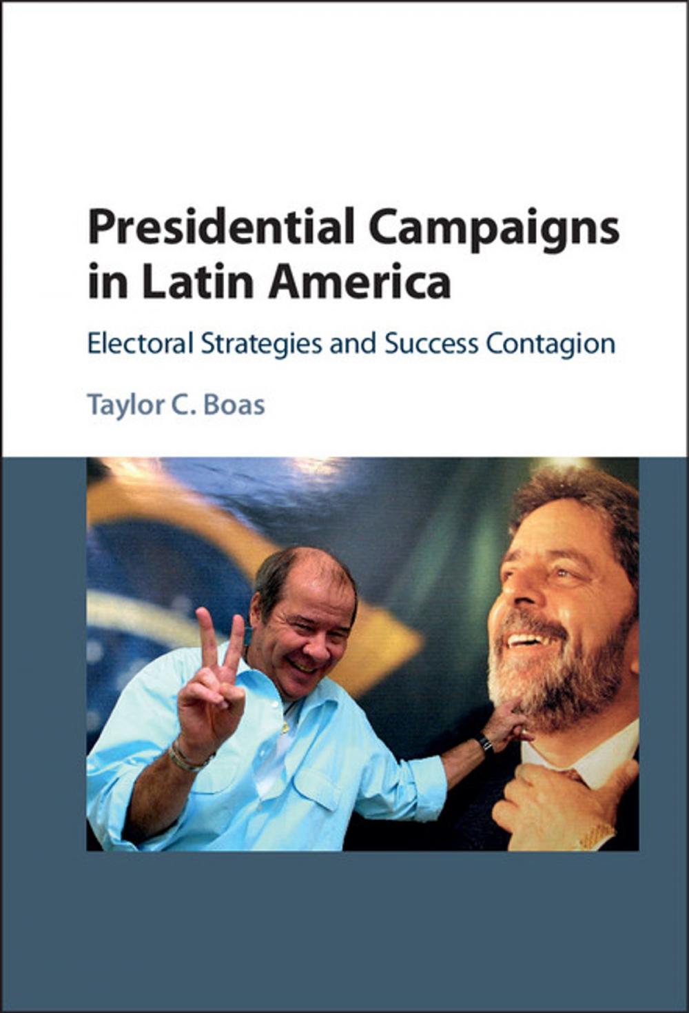 Big bigCover of Presidential Campaigns in Latin America