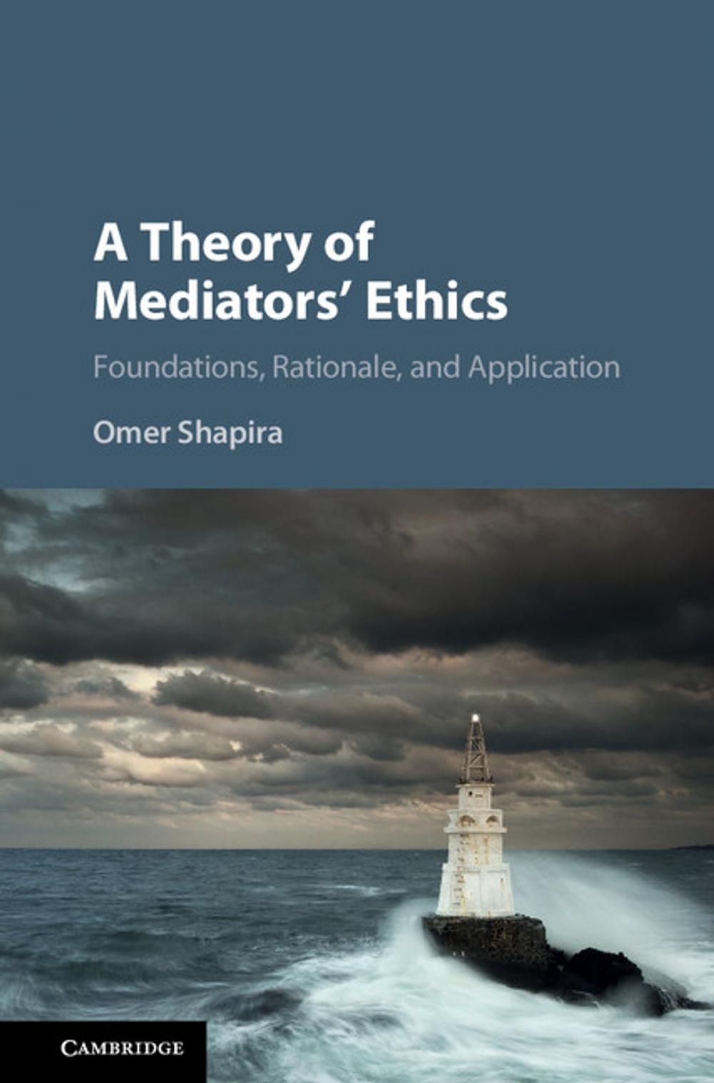 Big bigCover of A Theory of Mediators' Ethics
