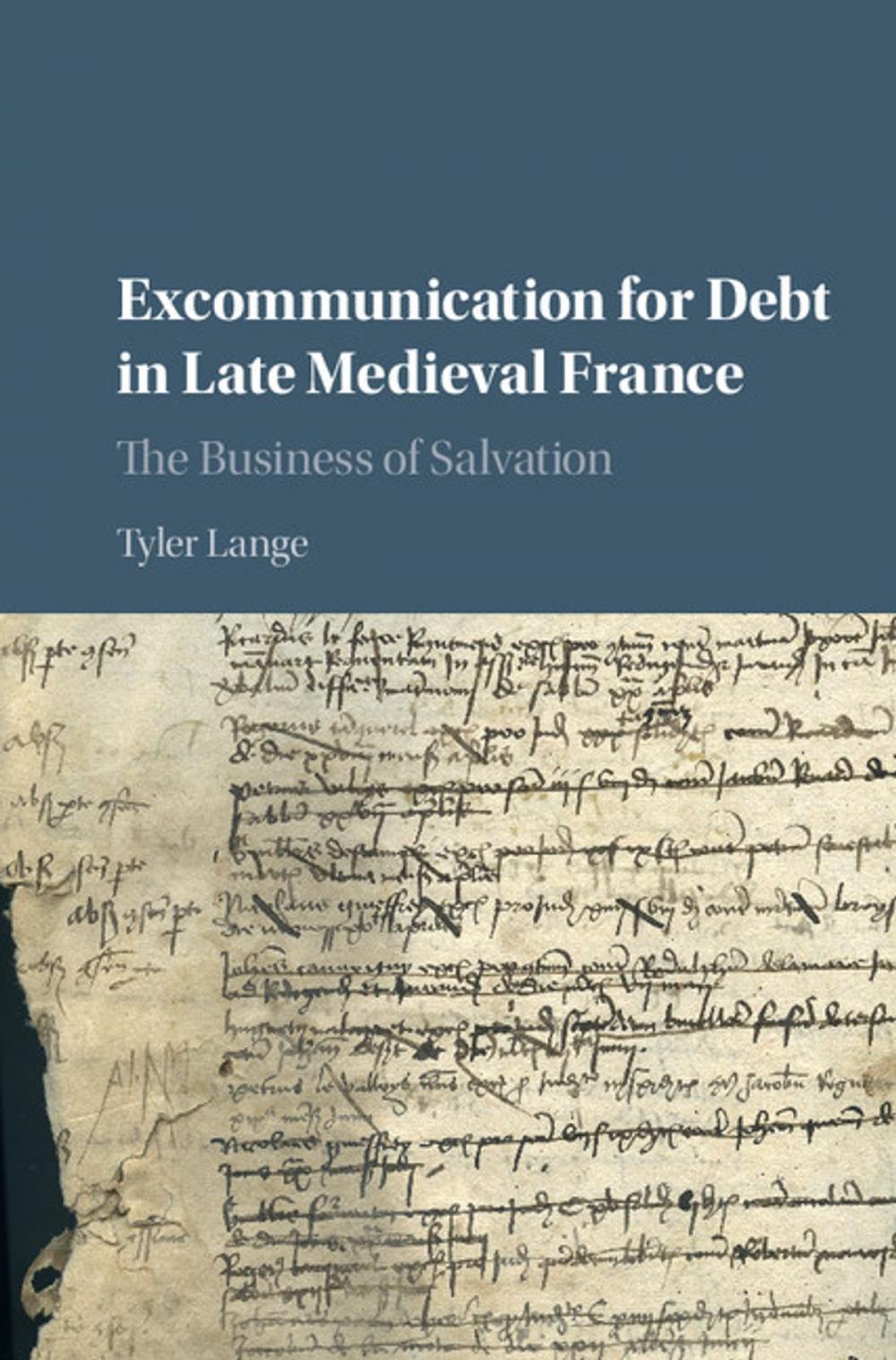 Big bigCover of Excommunication for Debt in Late Medieval France