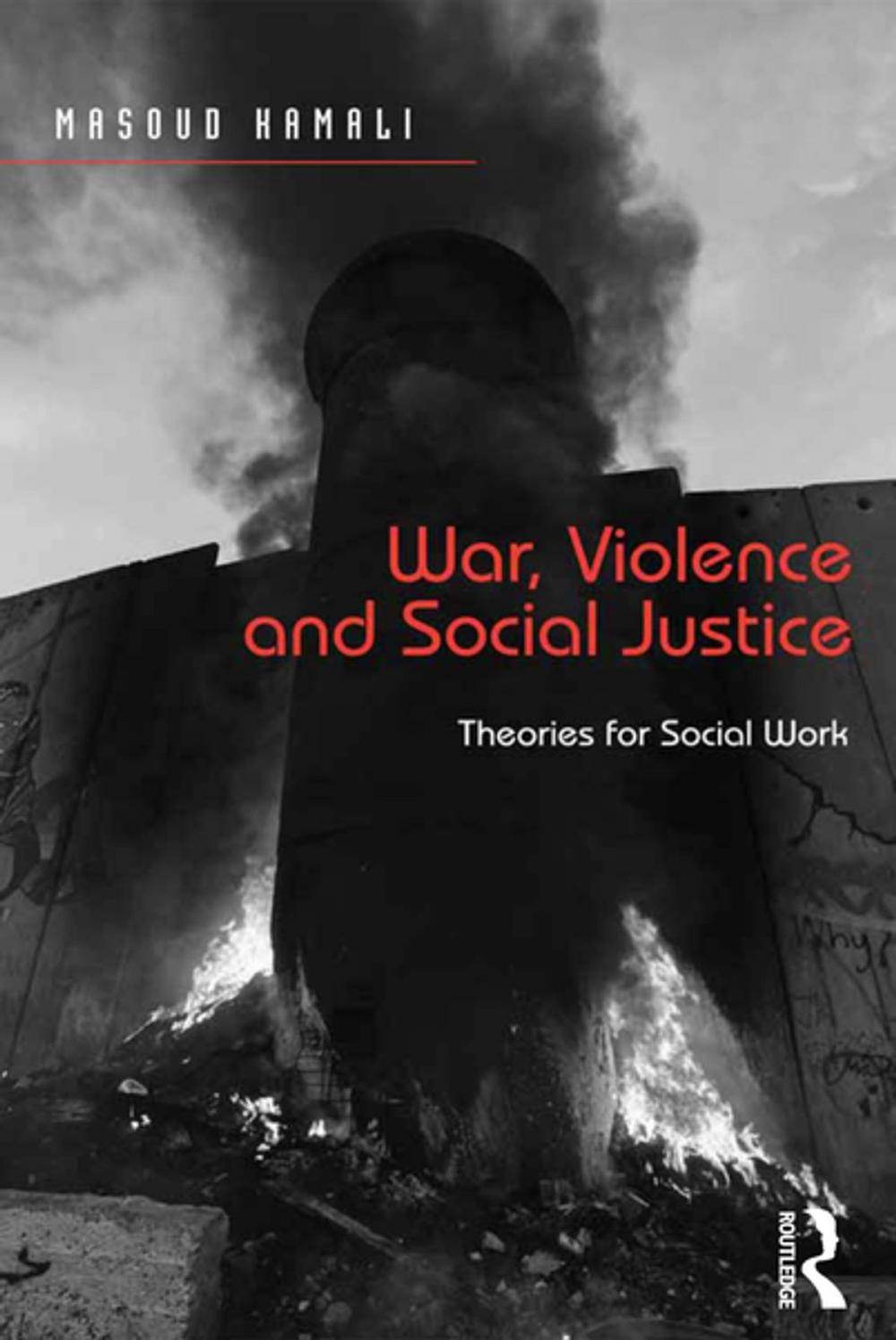 Big bigCover of War, Violence and Social Justice