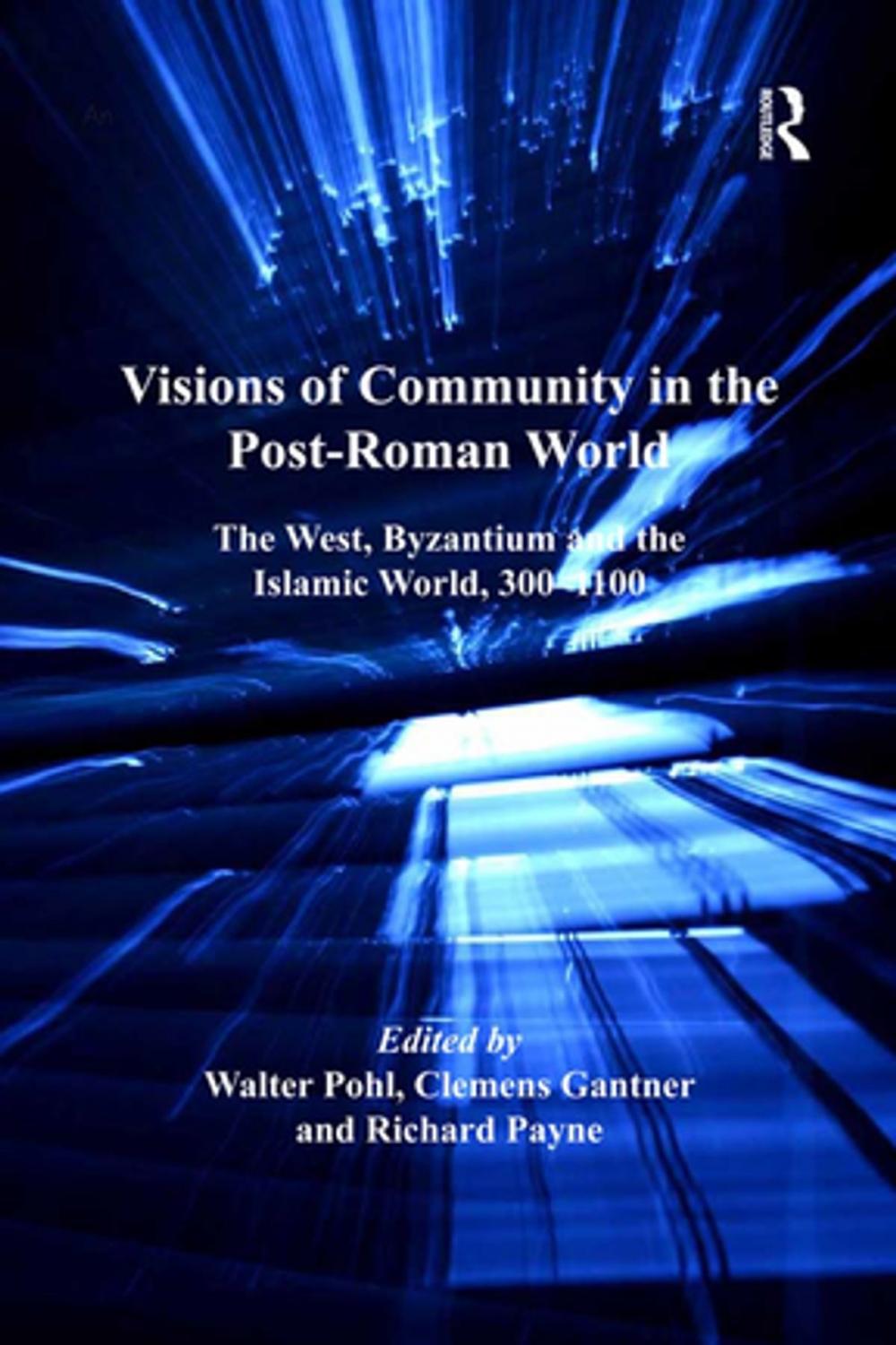 Big bigCover of Visions of Community in the Post-Roman World