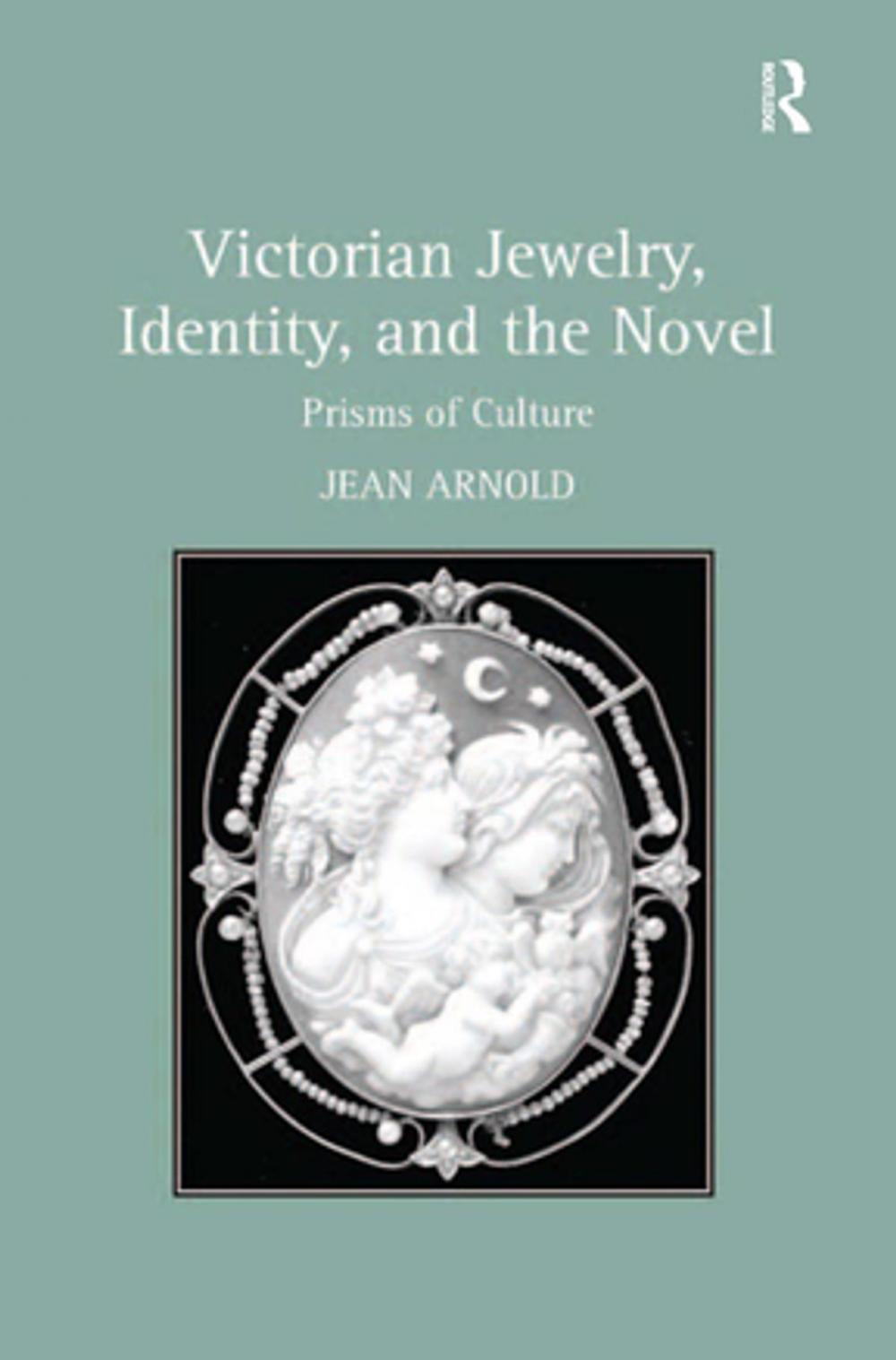 Big bigCover of Victorian Jewelry, Identity, and the Novel