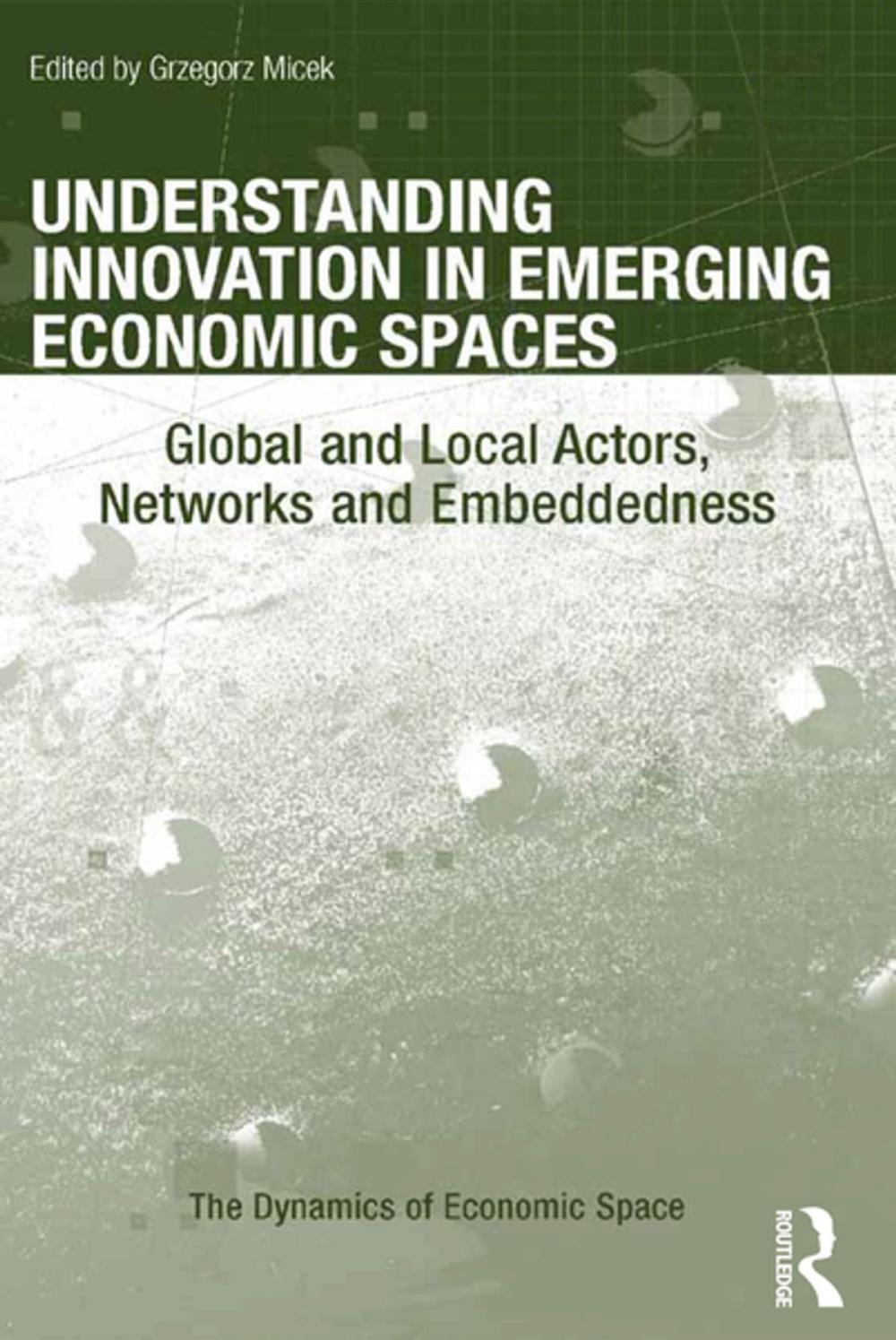 Big bigCover of Understanding Innovation in Emerging Economic Spaces