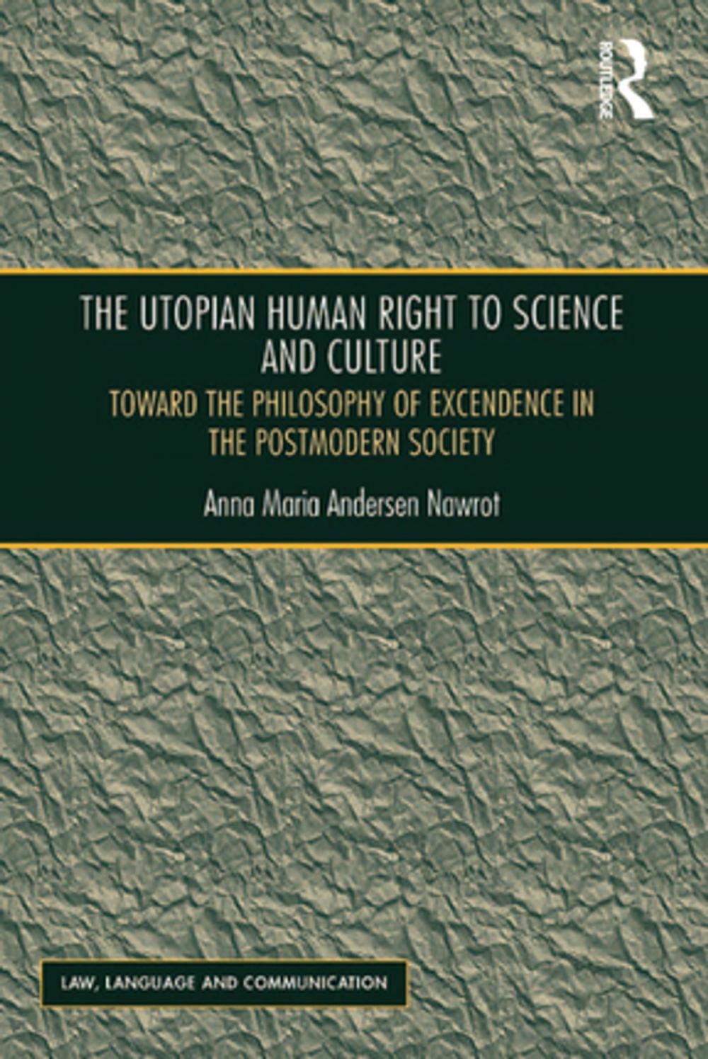 Big bigCover of The Utopian Human Right to Science and Culture
