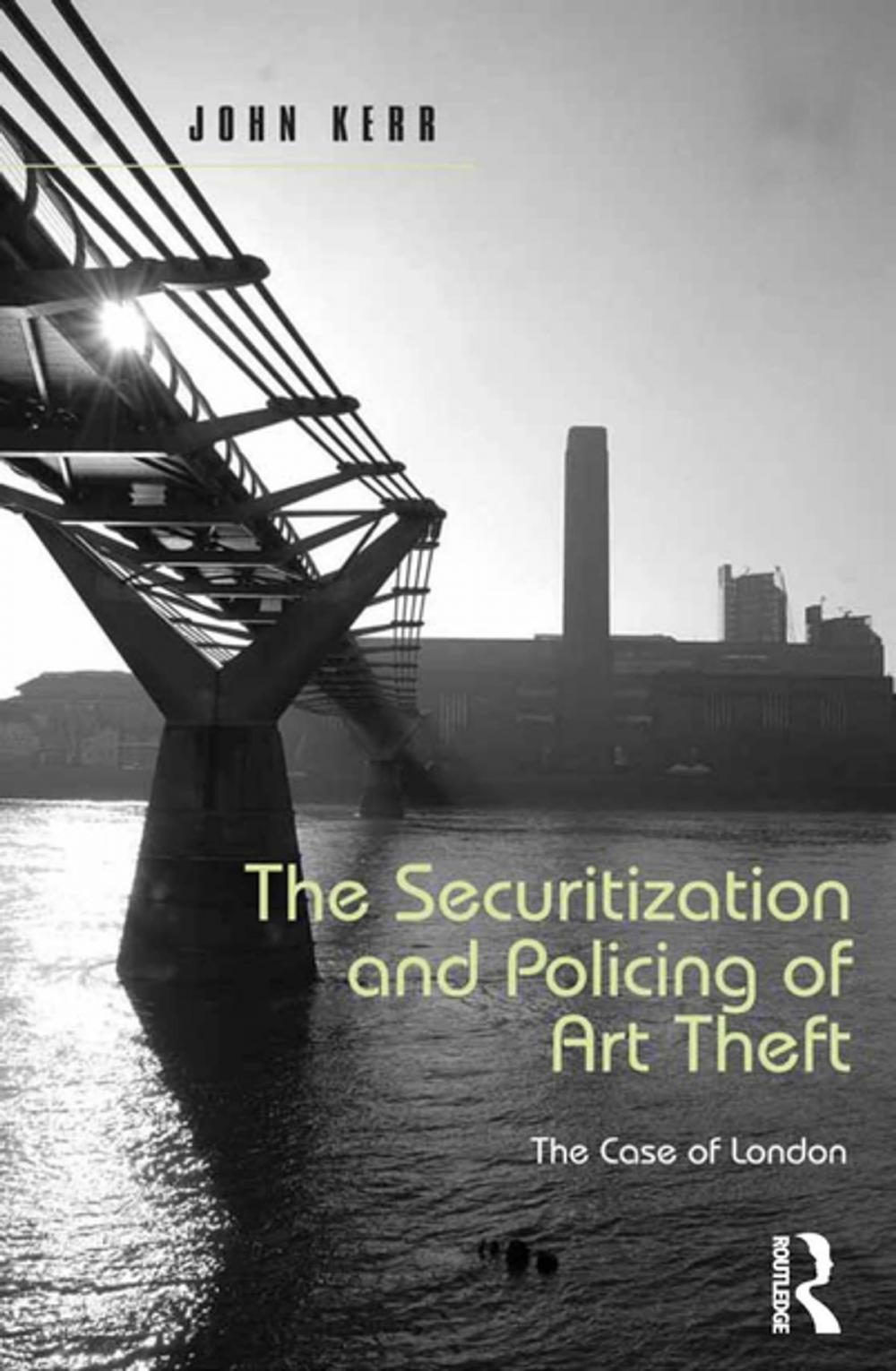 Big bigCover of The Securitization and Policing of Art Theft