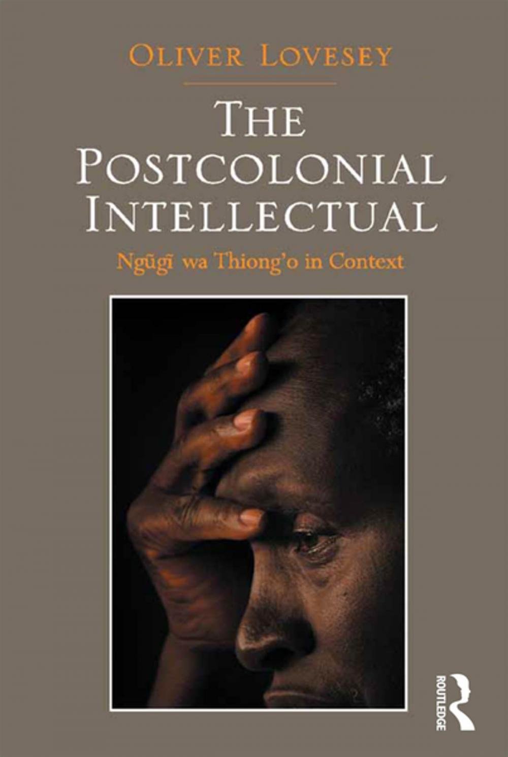 Big bigCover of The Postcolonial Intellectual