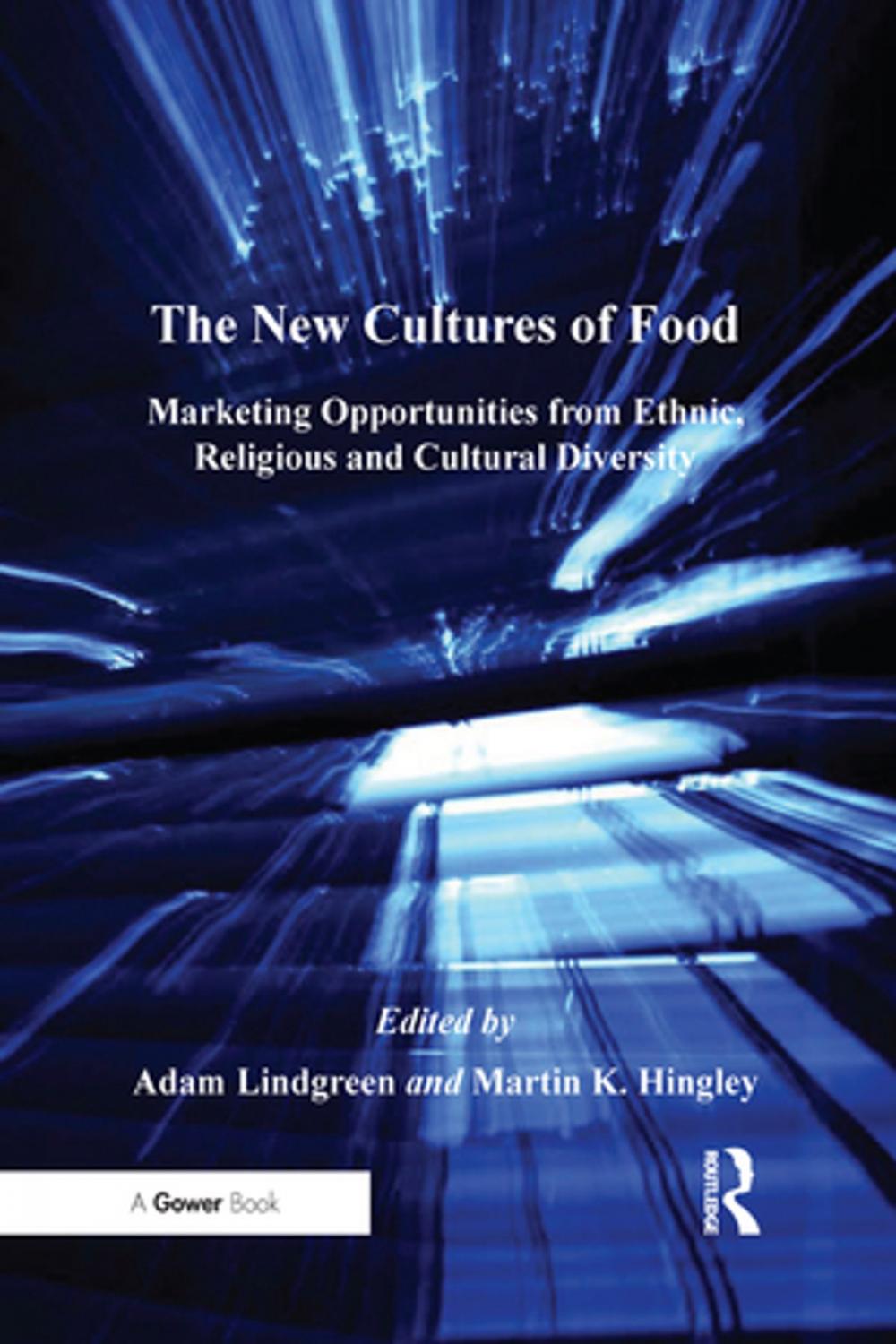 Big bigCover of The New Cultures of Food