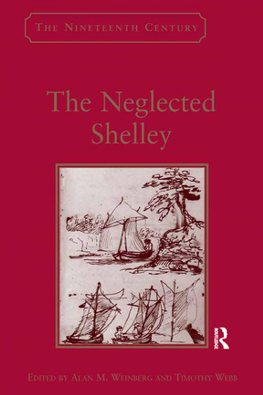 Big bigCover of The Neglected Shelley