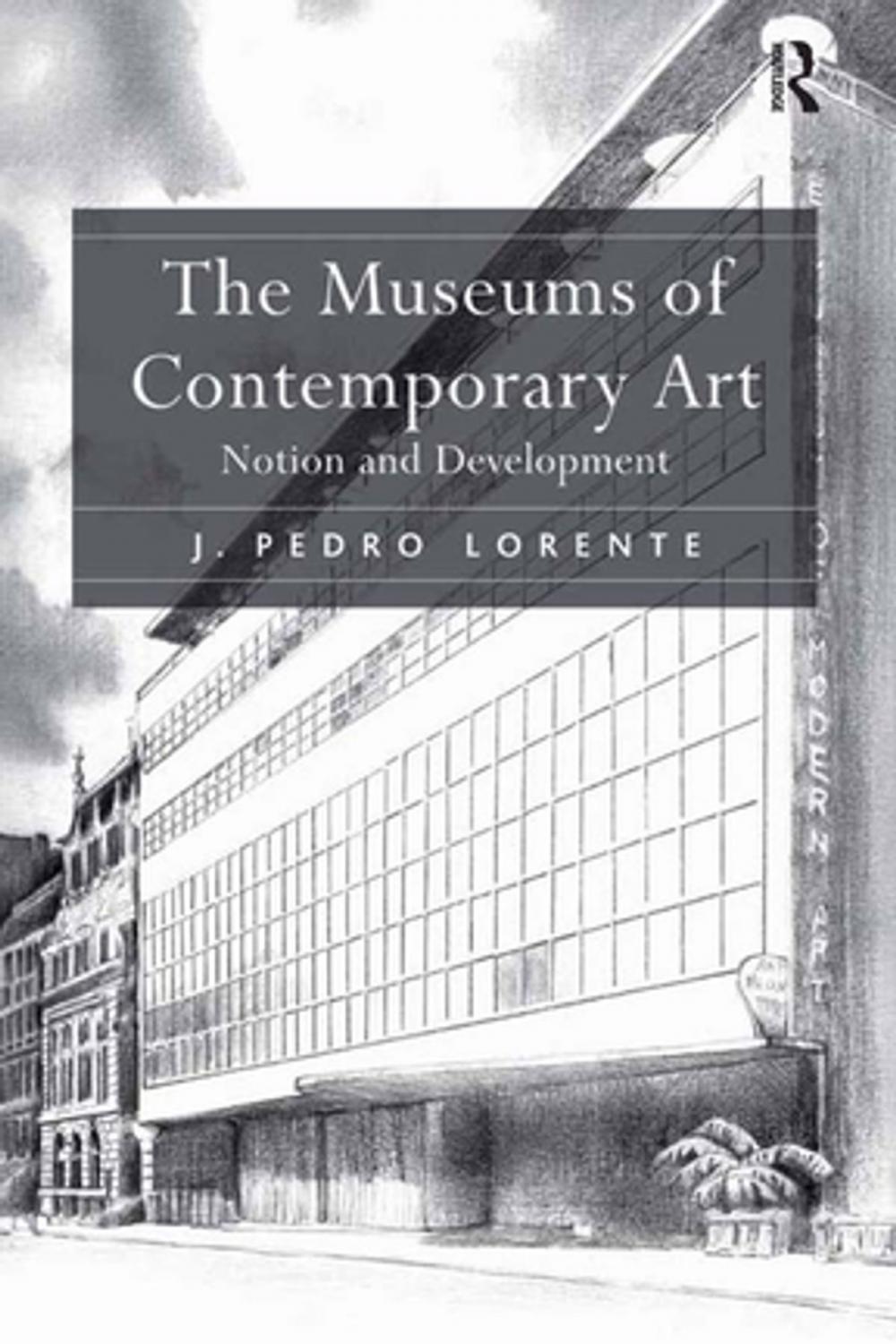 Big bigCover of The Museums of Contemporary Art