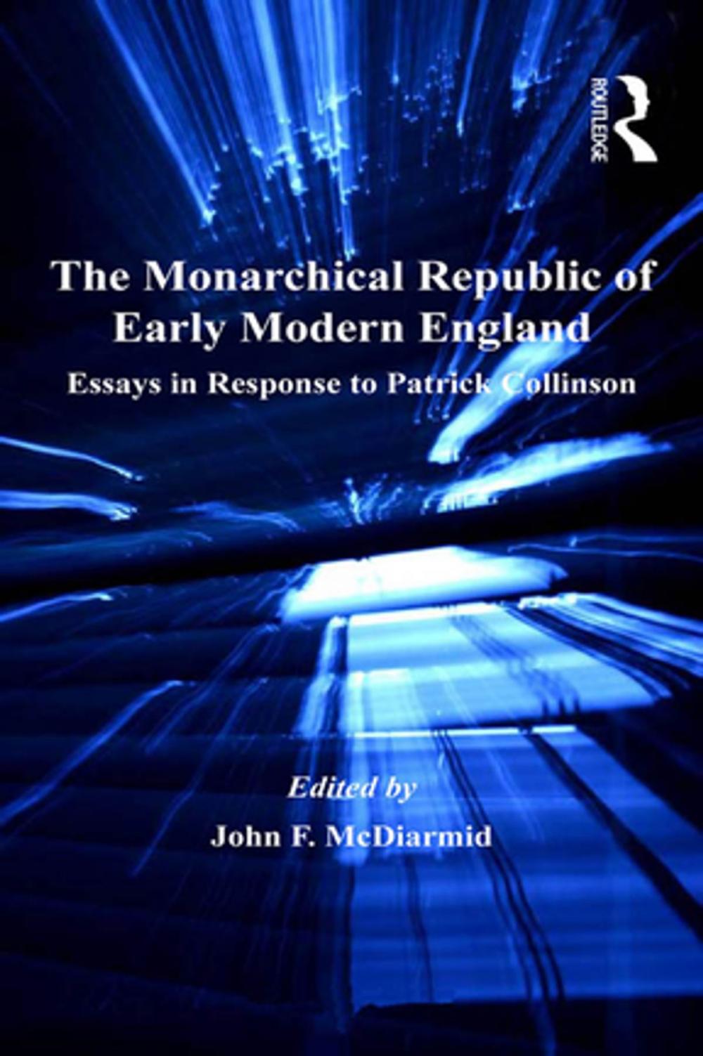 Big bigCover of The Monarchical Republic of Early Modern England