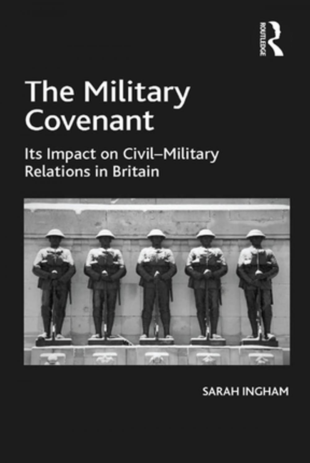 Big bigCover of The Military Covenant