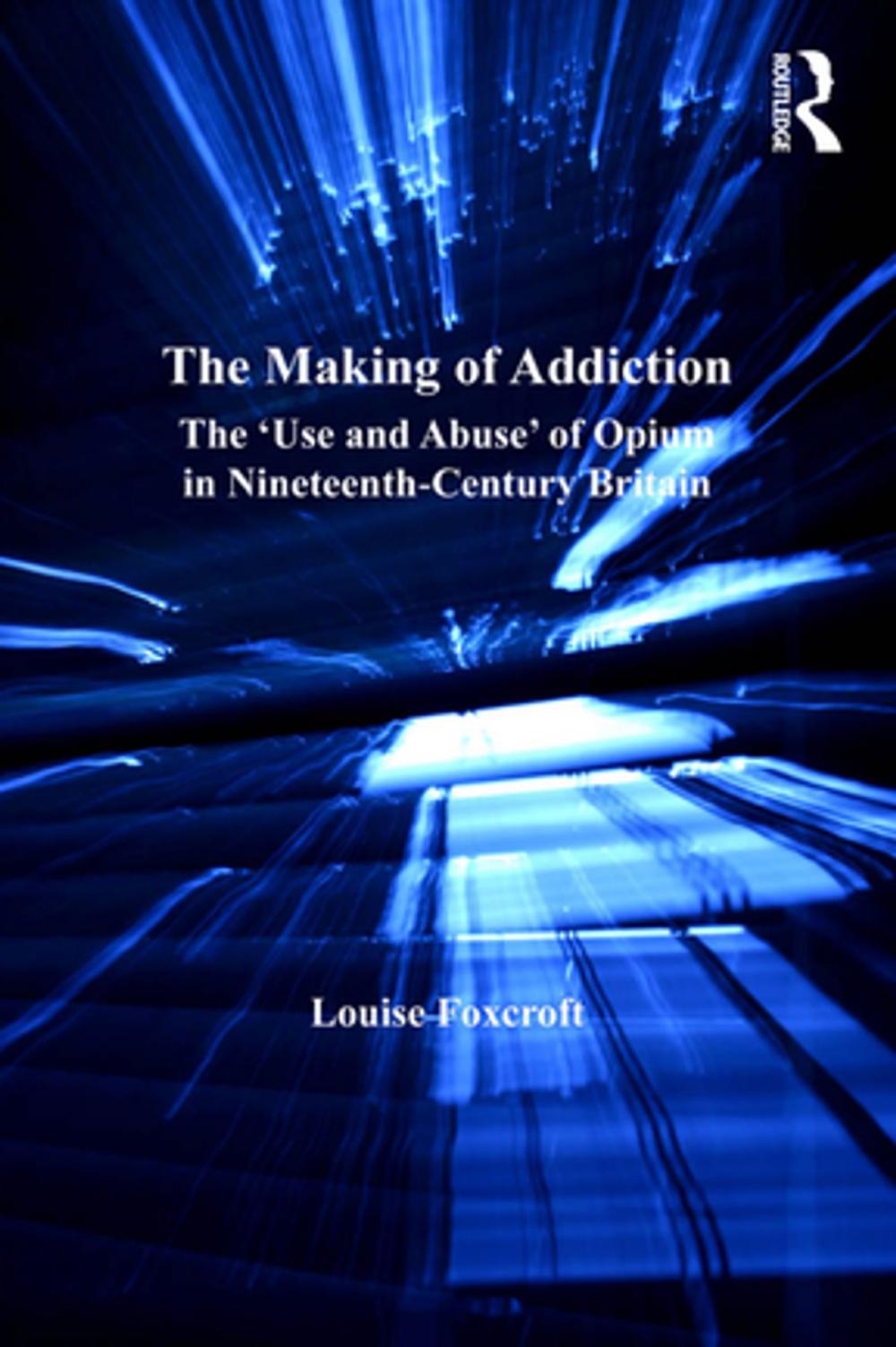 Big bigCover of The Making of Addiction