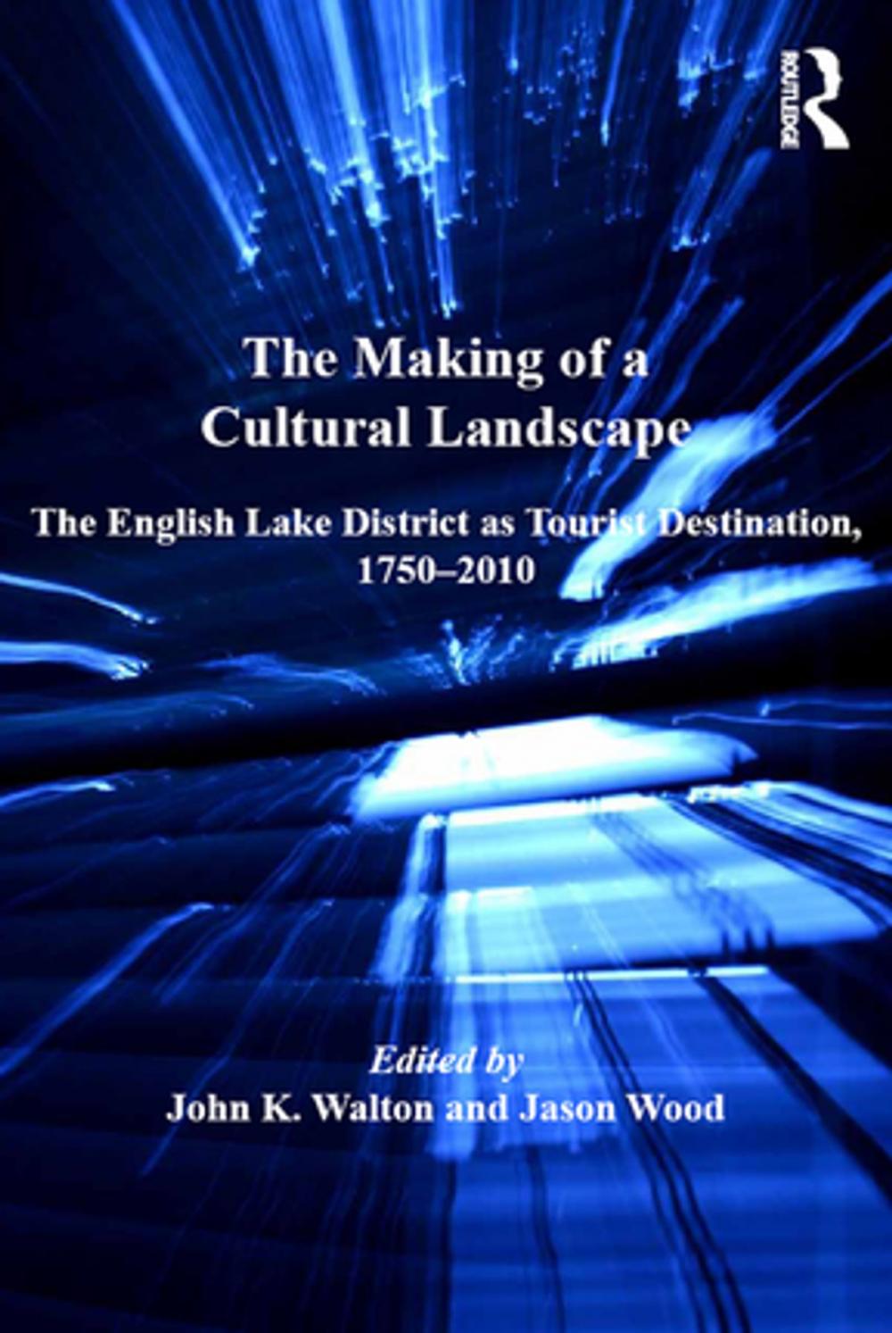 Big bigCover of The Making of a Cultural Landscape