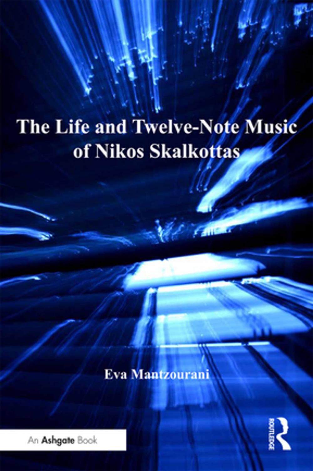 Big bigCover of The Life and Twelve-Note Music of Nikos Skalkottas