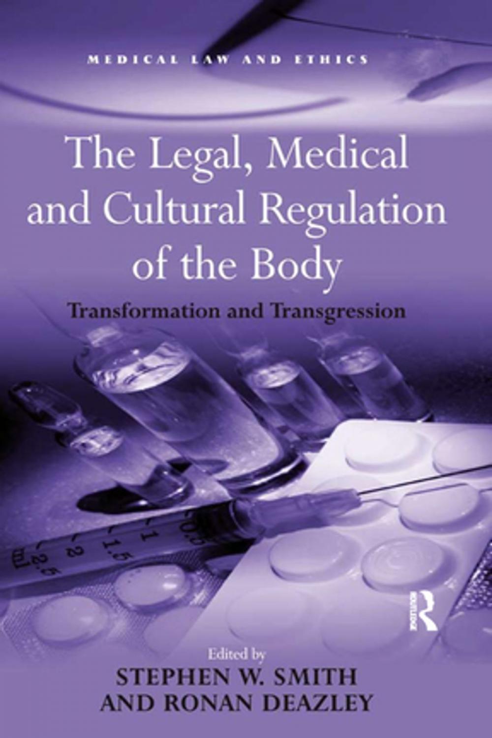 Big bigCover of The Legal, Medical and Cultural Regulation of the Body