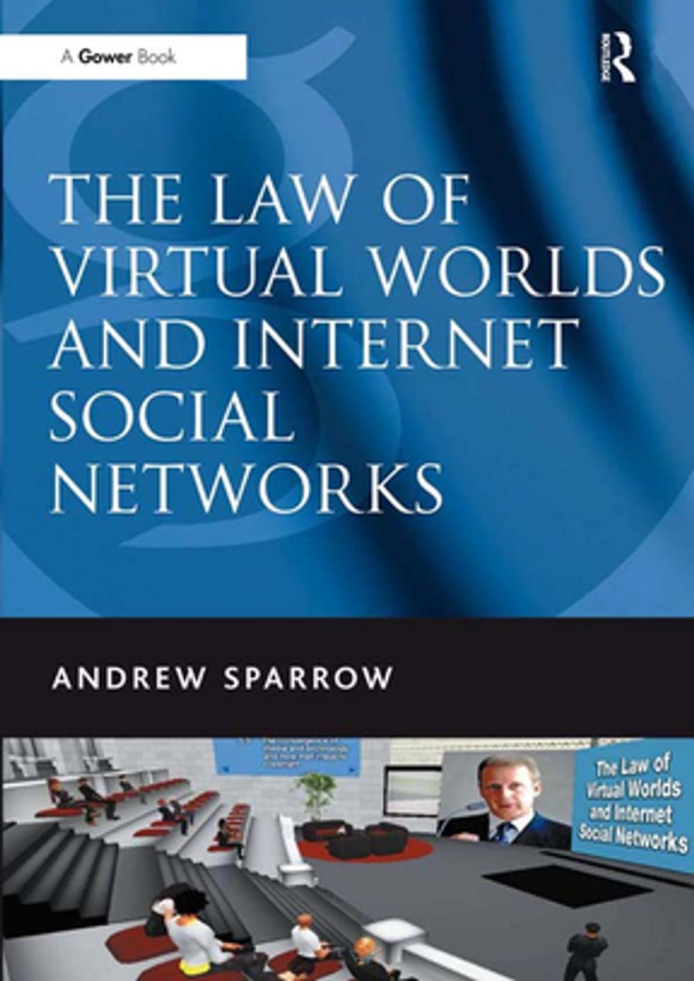 Big bigCover of The Law of Virtual Worlds and Internet Social Networks