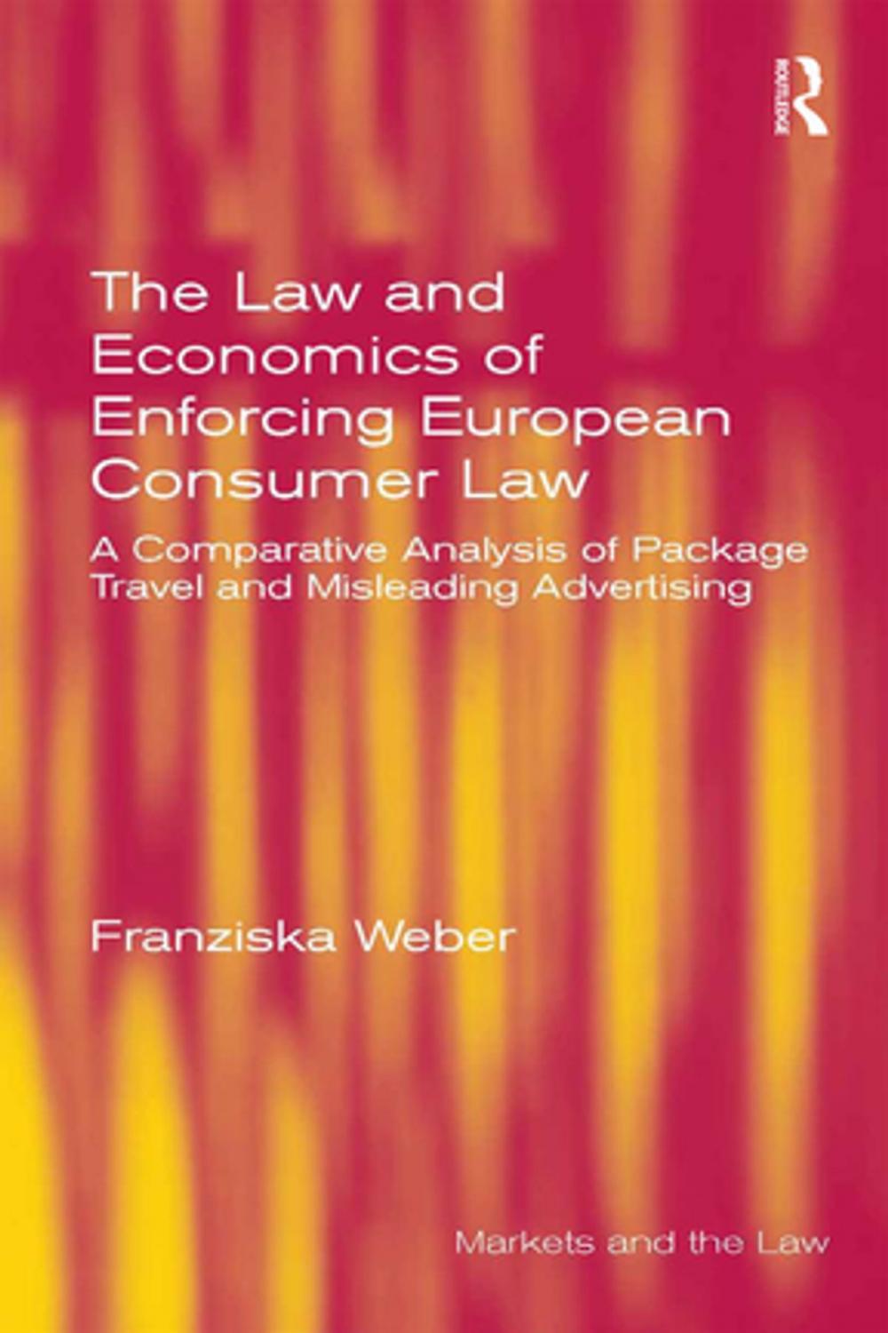 Big bigCover of The Law and Economics of Enforcing European Consumer Law