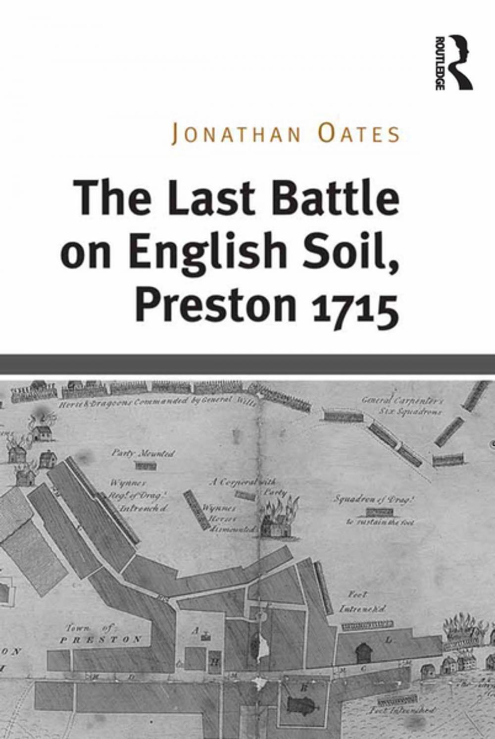 Big bigCover of The Last Battle on English Soil, Preston 1715