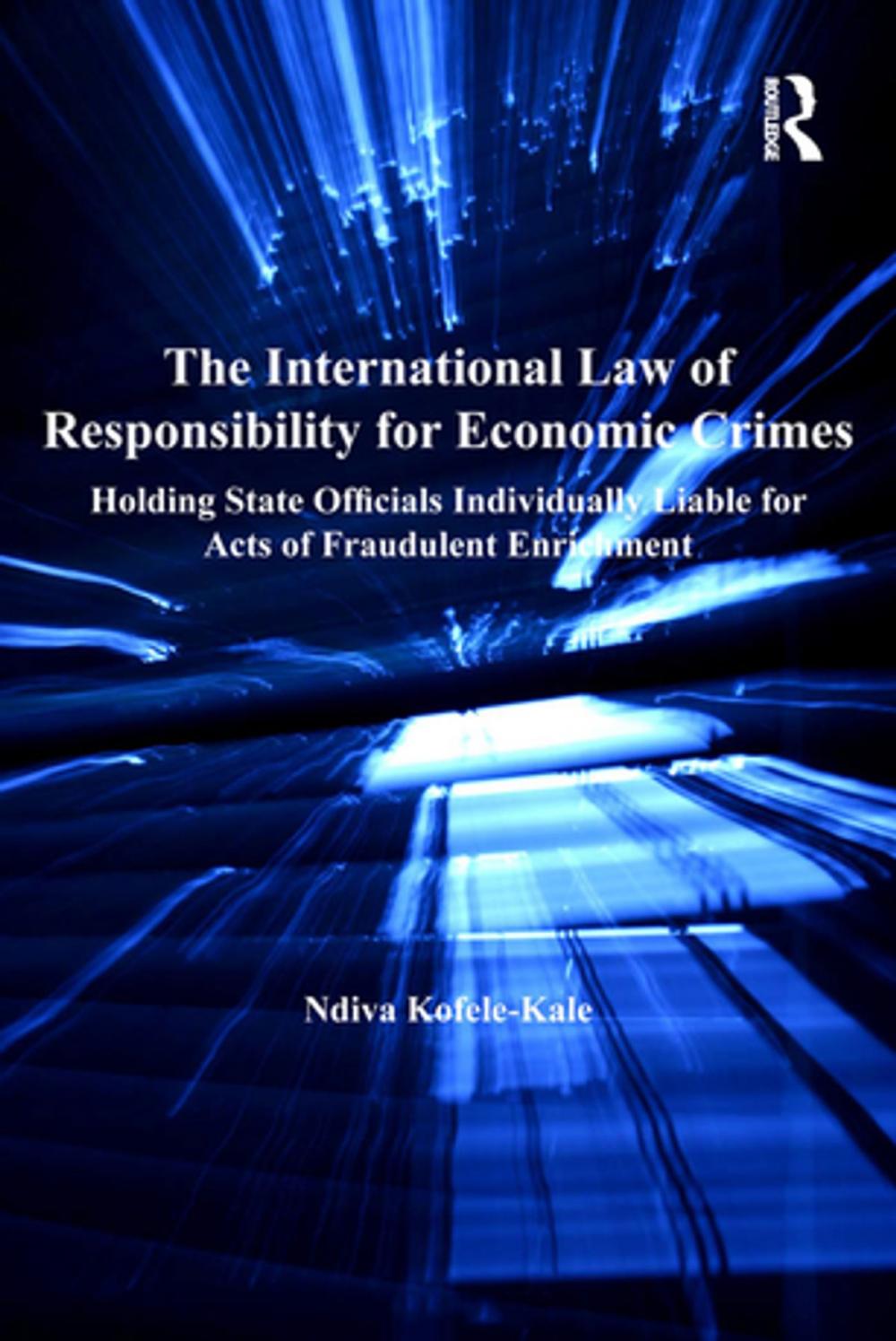 Big bigCover of The International Law of Responsibility for Economic Crimes