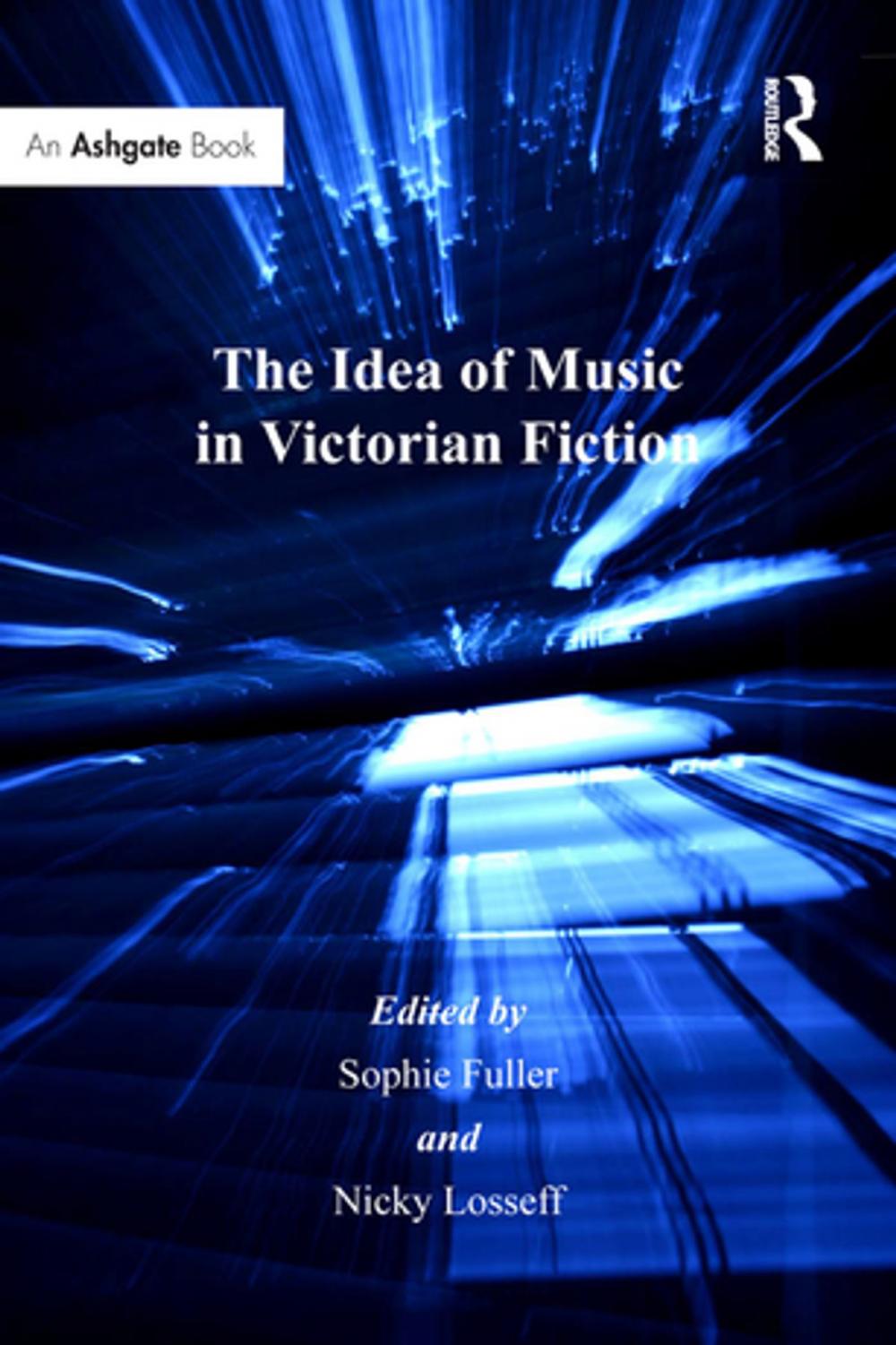 Big bigCover of The Idea of Music in Victorian Fiction