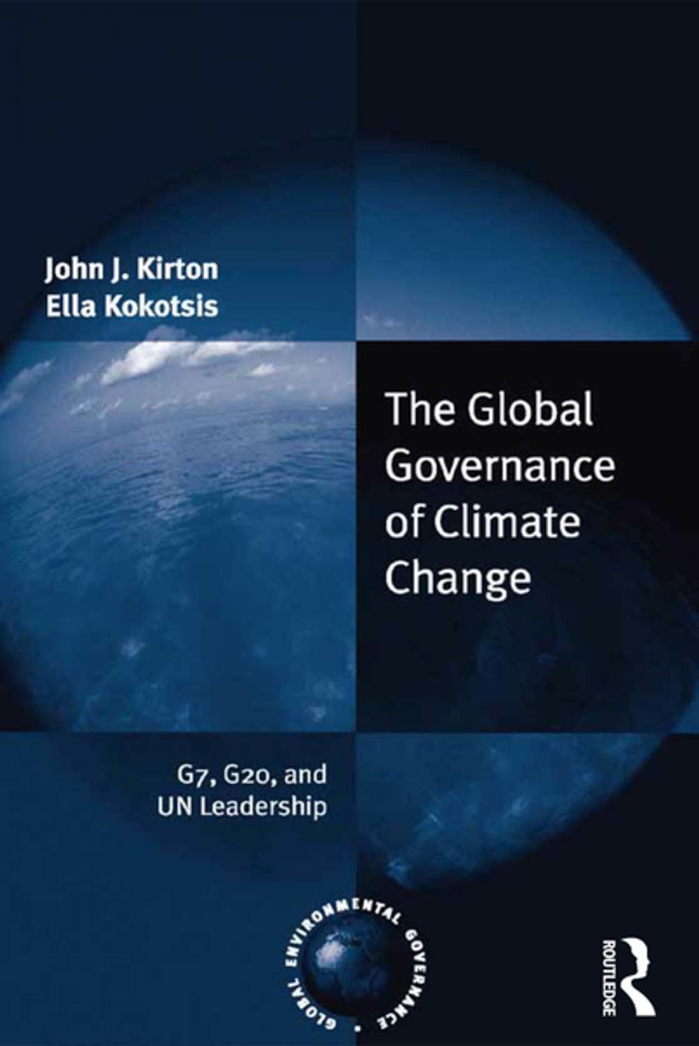 Big bigCover of The Global Governance of Climate Change